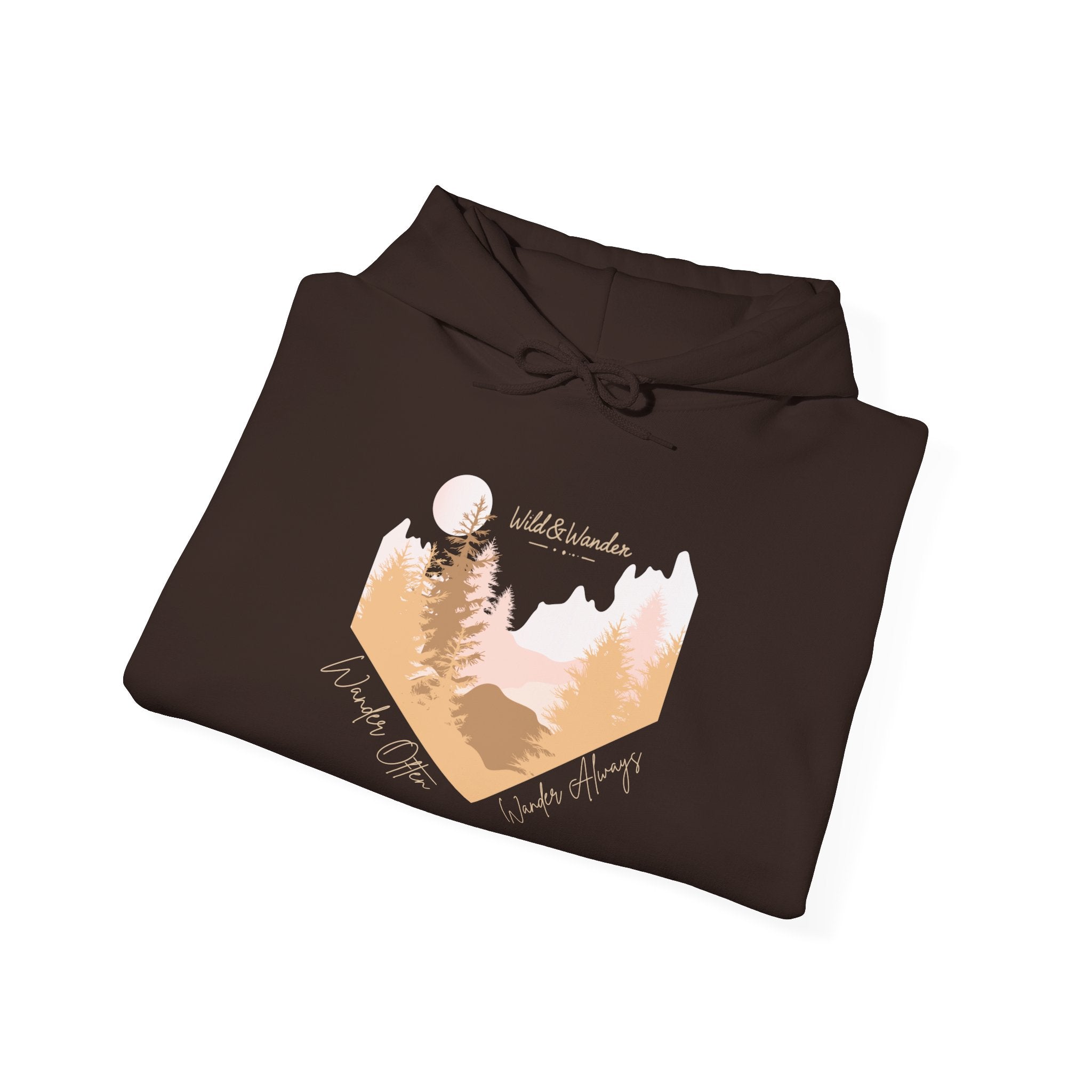 Wander Often Hoodie - Wild & Wander Adventure Hoodie - Nature-Inspired Cozy Sweatshirt
