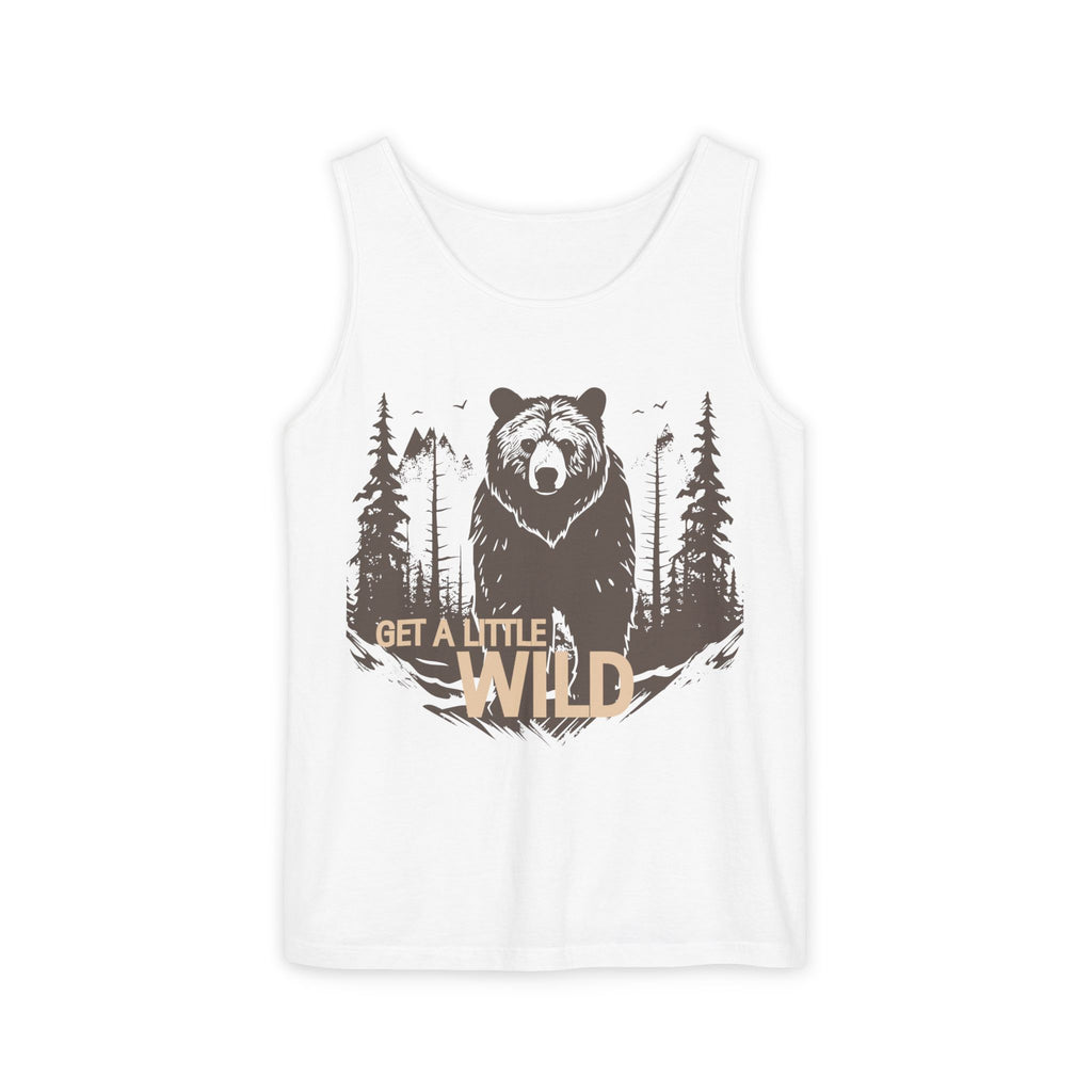 Get a Little Wild Bear Tank Top - Nature Graphic | Soft Garment-Dyed Unisex Fit