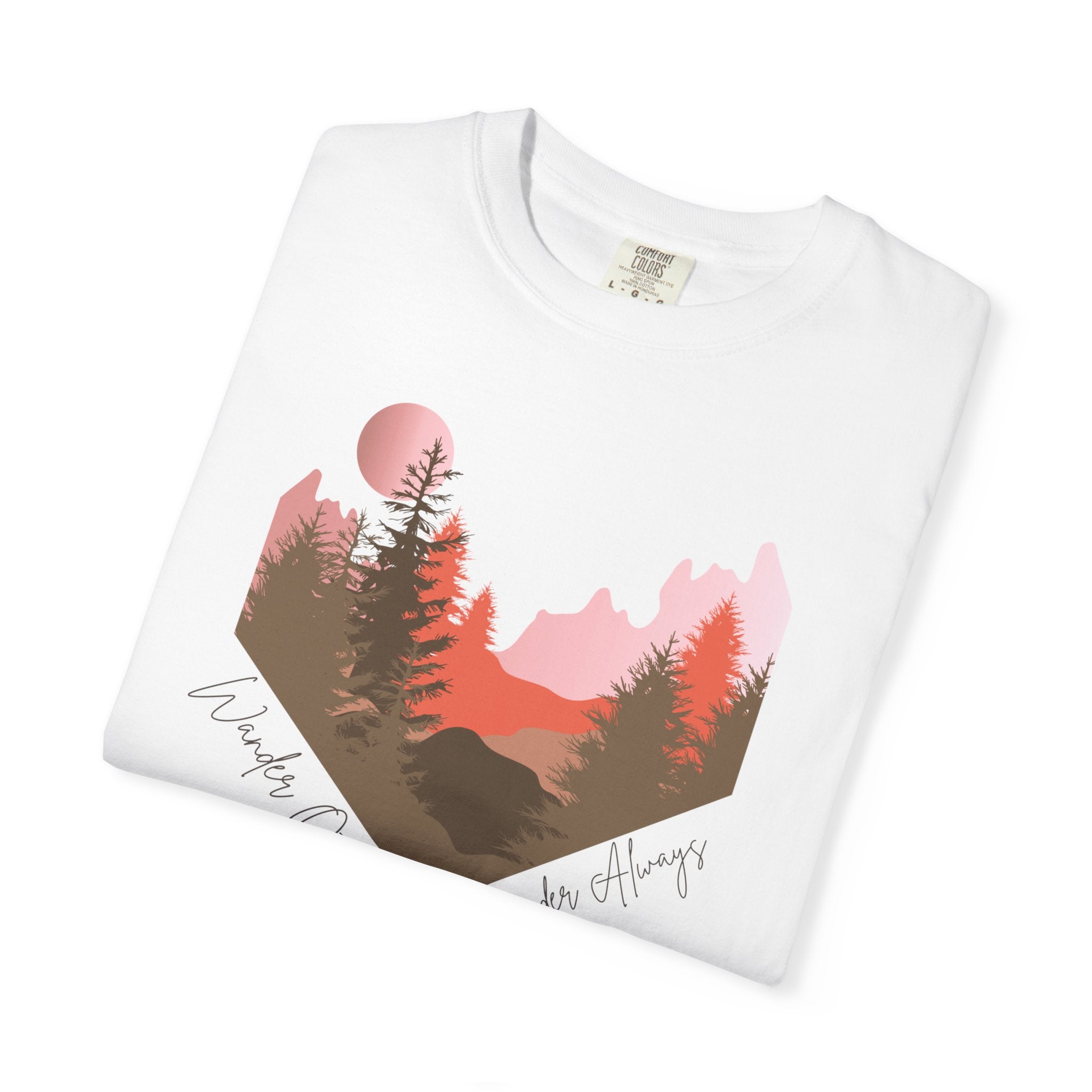 Wander Always Sunset T-Shirt | Wild & Wander Adventure Tee | Comfort Colors Garment-Dyed Shirt