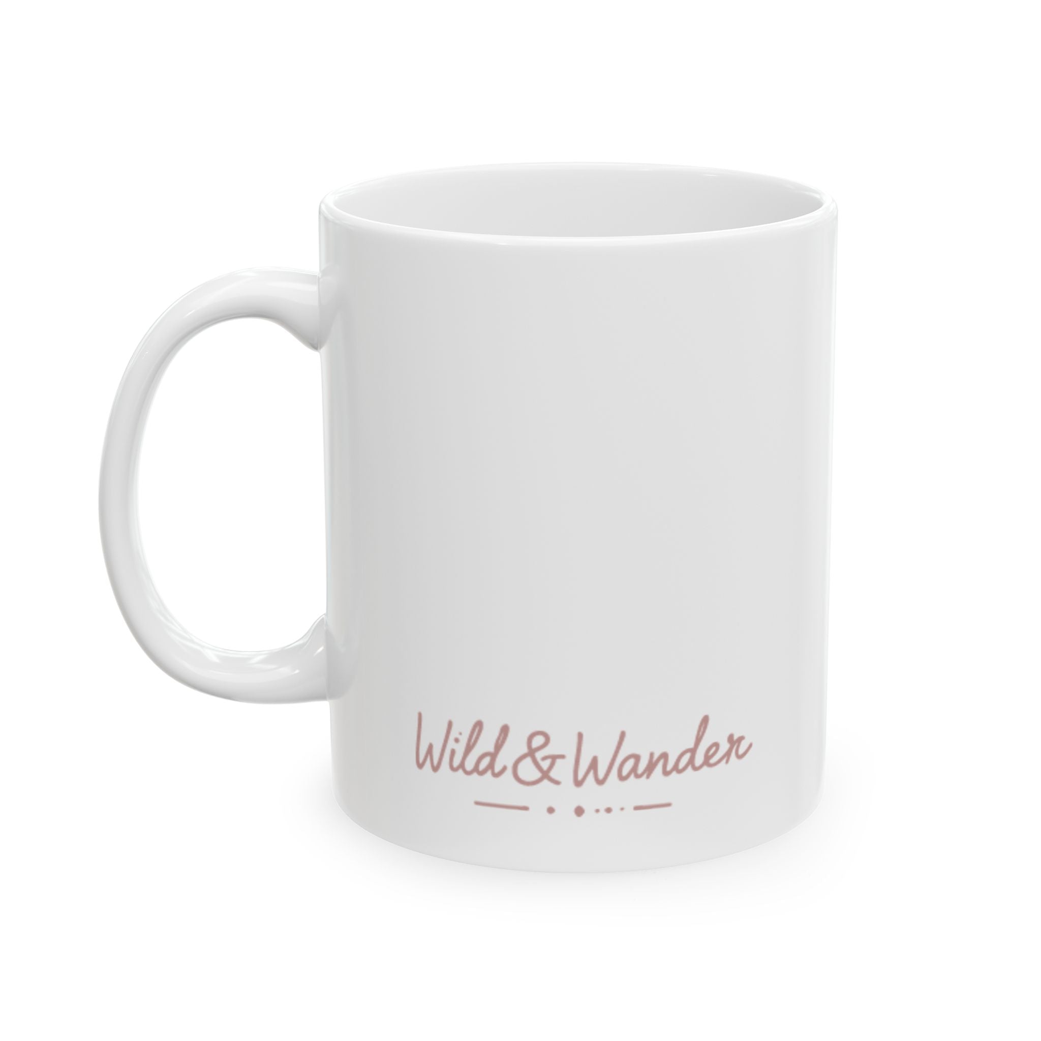 Wander Always Mug - Adventure-Inspired Ceramic Coffee Cup | Wild & Wander Nature Gift