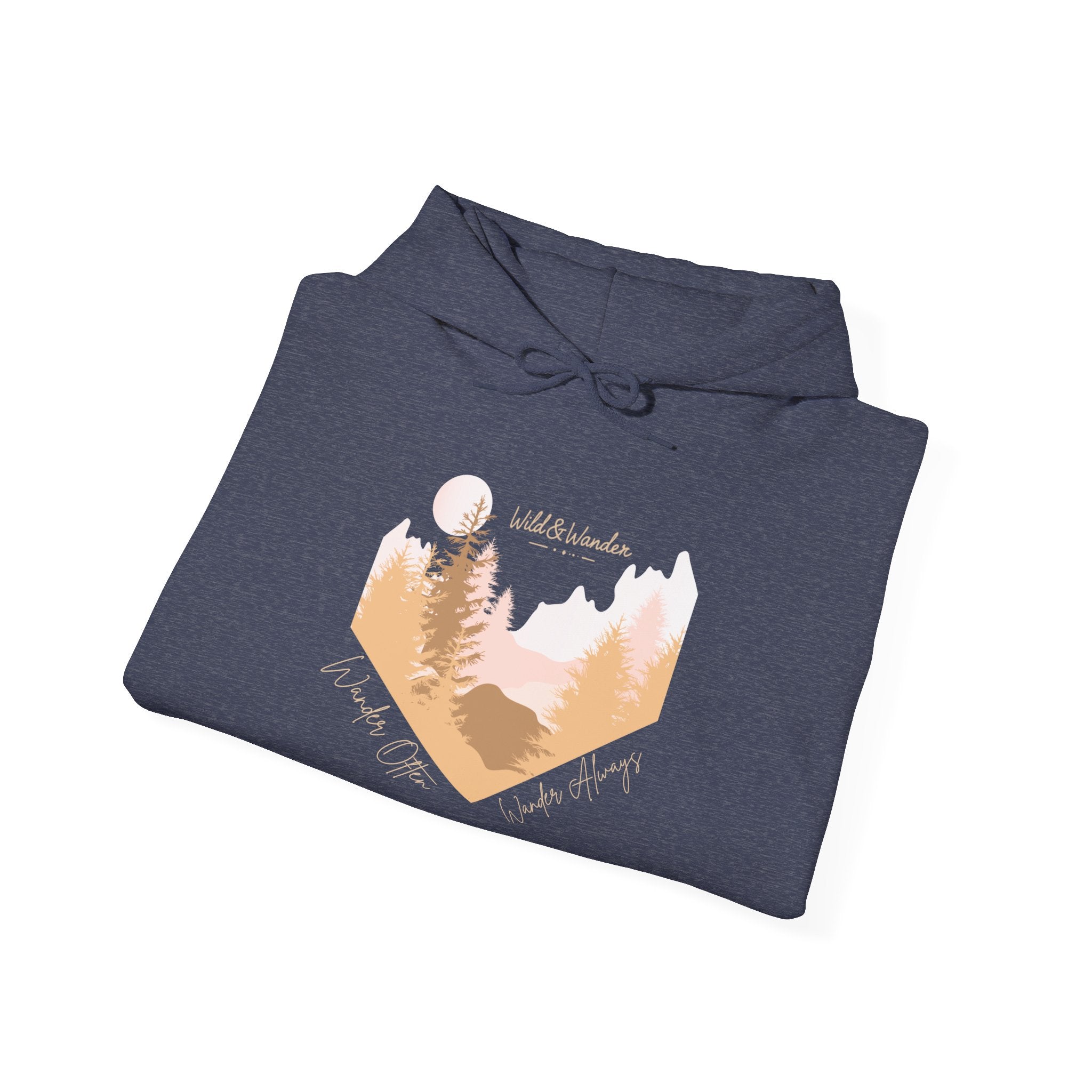 Wander Often Hoodie - Wild & Wander Adventure Hoodie - Nature-Inspired Cozy Sweatshirt