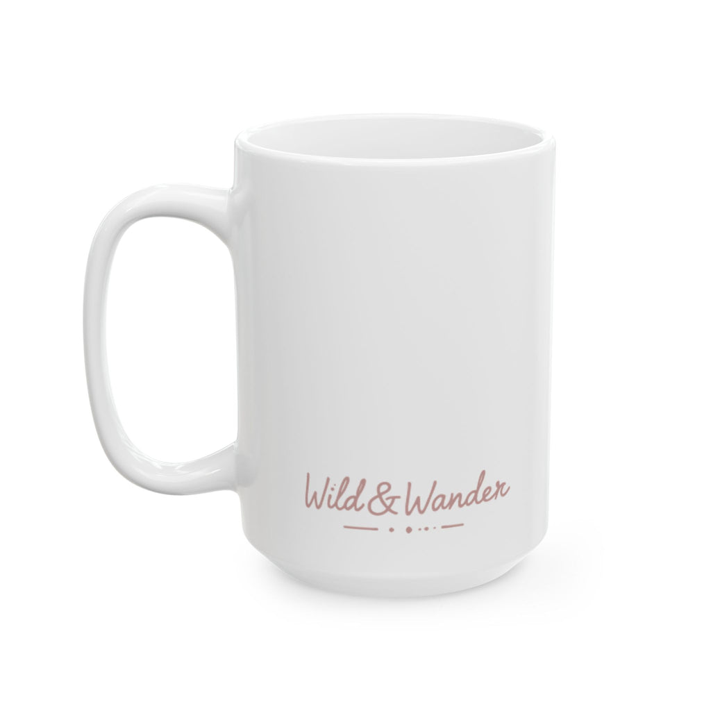 Wander Always Mug - Adventure-Inspired Ceramic Coffee Cup | Wild & Wander Nature Gift