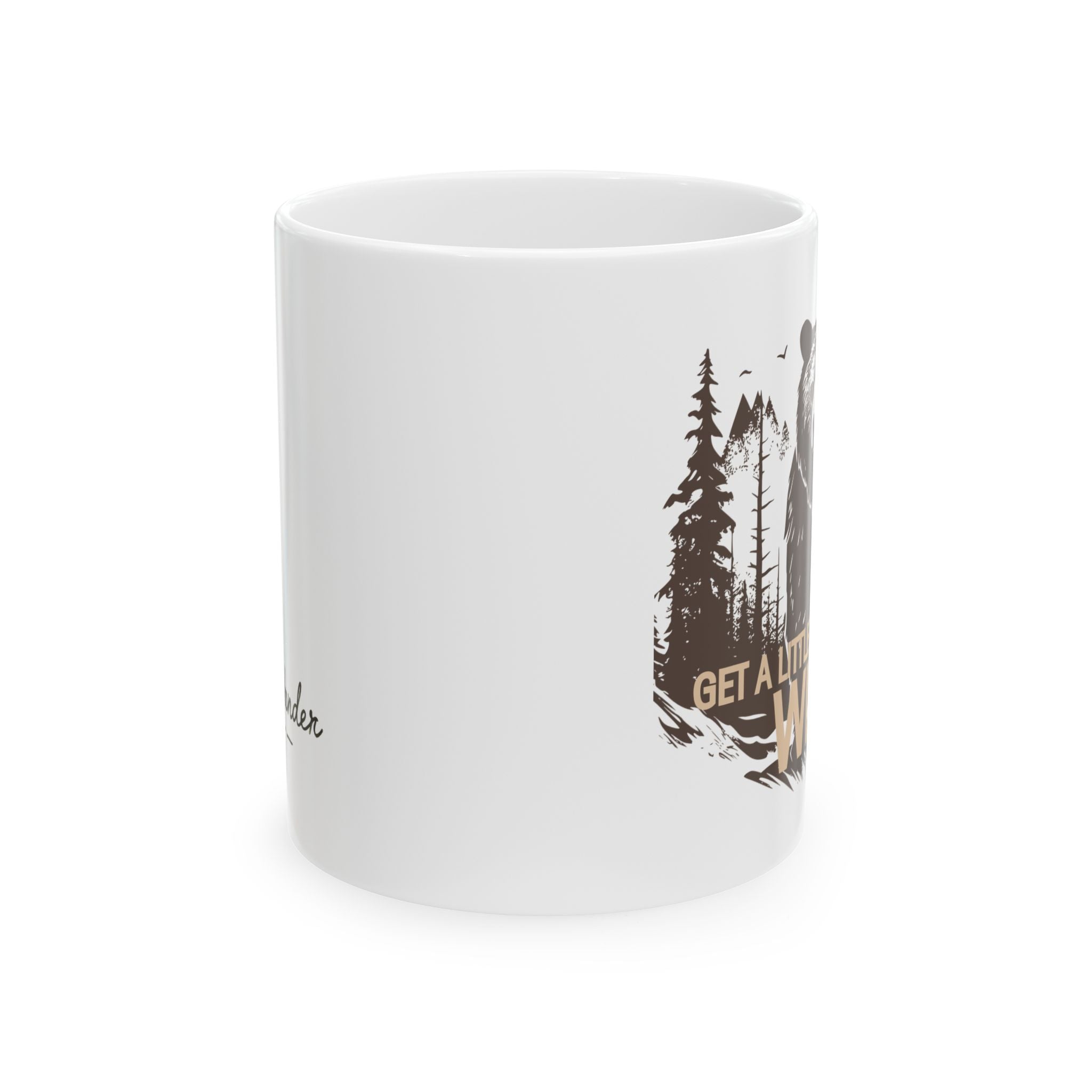 Get a Little Wild Ceramic Mug - Bear Forest Coffee Cup | Nature-Inspired Mug by Wild & Wander